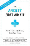 Picture of Anxiety First Aid Kit: Quick Tools for Extreme, Uncertain Times **EXP