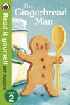 Picture of The Gingerbread Man - Read It Yourself with Ladybird: Level 2