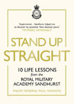 Picture of Stand Up Straight: 10 Life Lessons from the Royal Military Academy Sandhurst
