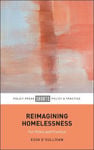 Picture of Reimagining Homelessness: For Policy And Practice