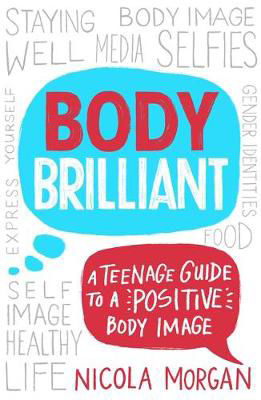 Picture of Body Brilliant: A Teenage Guide to a Positive Body Image