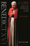 Picture of Benedict XVI: A Life : Volume One: Youth in Nazi Germany to the Second Vatican Council 1927-1965 ***EXP