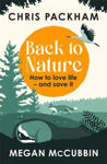 Picture of Back to Nature: How to Love Life - and Save It