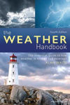 Picture of The Weather Handbook: The Essential Guide to How Weather is Formed and Develops