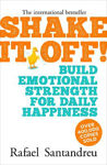 Picture of Shake it off!: Build Emotional Strength for Daily Happiness