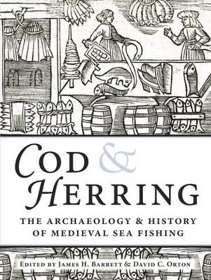 Picture of Cod And Herring: The Archaeology And History Of Medieval Sea Fishing
