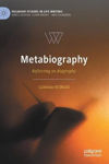 Picture of Metabiography: Reflecting on Biography