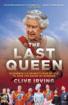Picture of The Last Queen: How Queen Elizabeth II Saved the Monarchy