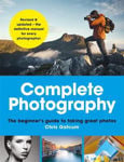 Picture of Complete Photography: Understand cameras to take, edit and share better photos