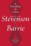 Picture of A Friendship in Letters: Robert Louis Stevenson & J.M. Barrie