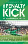 Picture of The Penalty Kick: The Psychology of Success