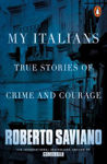 Picture of My Italians: True Stories of Crime and Courage