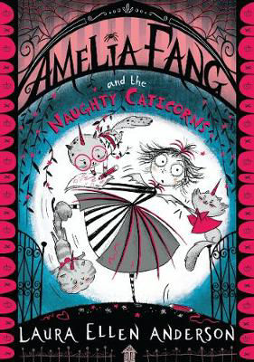 Picture of Amelia Fang and the Naughty Caticorns (The Amelia Fang Series)