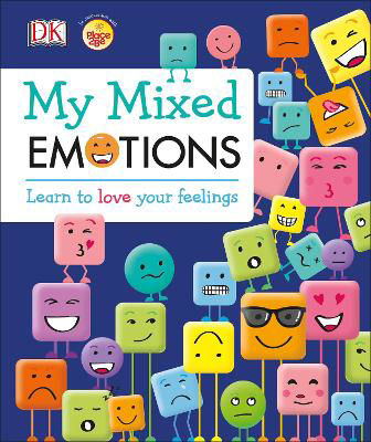 Picture of My Mixed Emotions: Learn to Love Your Feelings