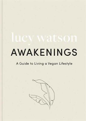 Picture of Awakenings: a guide to living a vegan lifestyle