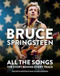 Picture of Bruce Springsteen: All the Songs: The Story Behind Every Track