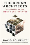 Picture of The Dream Architects: Adventures in the Video Game Industry **EXP