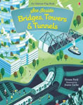 Picture of See Inside Bridges, Towers and Tunnels