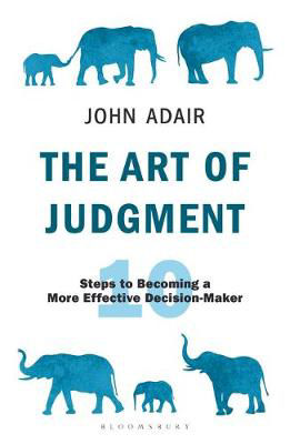 Picture of The Art of Judgment: 10 Steps to Becoming a More Effective Decision-Maker