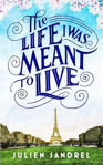 Picture of The Life I was Meant to Live **EXP