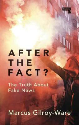 Picture of After the Fact?: The Truth About Fake News