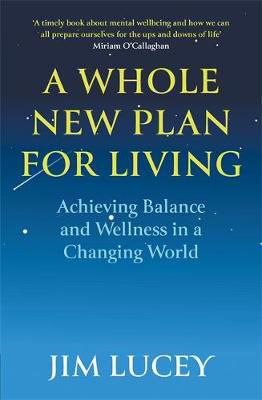 Picture of A Whole New Plan for Living - Achieving Balance and Welness in a Changing World