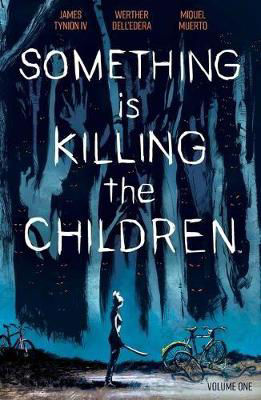 Picture of Something is Killing the Children Vol. 1