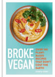 Picture of Broke Vegan: Over 100 plant-based recipes that don't cost the earth