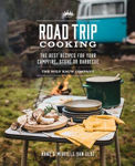 Picture of Road Trip Cooking: The Best Recipes for Your Campfire, Stove or Barbecue