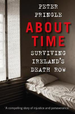 Picture of About Time: Surviving Ireland's Death Row