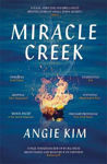 Picture of Miracle Creek: Winner of the 2020 Edgar Award for best first novel