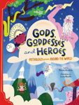 Picture of Lonely Planet Kids Gods, Goddesses, and Heroes