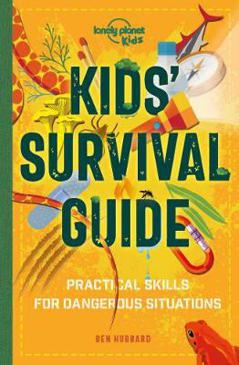 Picture of Kids' Survival Guide: Practical Skills for Intense Situations