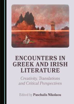 Picture of Encounters in Greek and Irish Literature