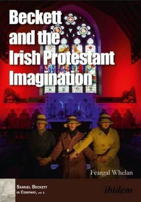 Picture of Beckett and the Irish Protestant Imagination