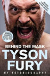 Picture of Behind the Mask: My Autobiography - Winner of the Telegraph Sports Book of the Year