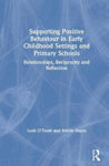 Picture of Supporting Positive Behaviour in Early Childhood Settings and Primary Schools