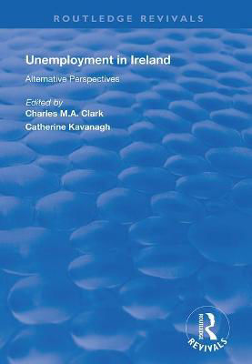 Picture of Unemployment in Ireland: Alternative Perspectives