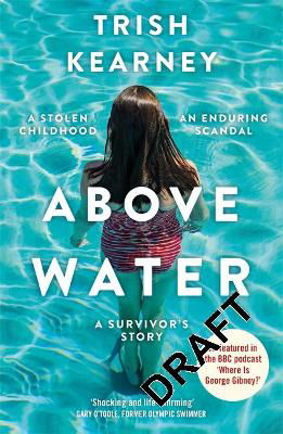 Picture of Above Water: A Stolen Childhood, An Enduring Scandal, A Survivor's Story