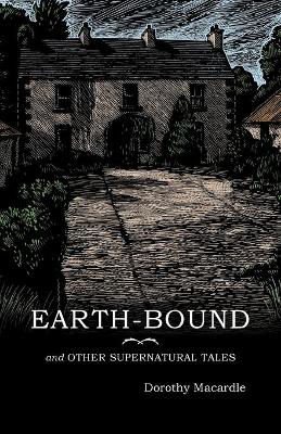 Picture of Earth-Bound: and Other Supernatural Tales (PB)