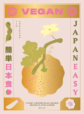 Picture of Vegan JapanEasy: Classic & modern vegan Japanese recipes to cook at home