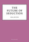 Picture of The Future of Seduction