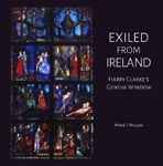 Picture of Exiled From Ireland : Harry Clarke's Geneva Window