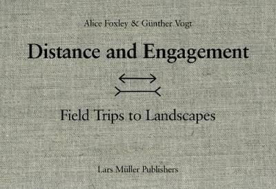 Picture of Distance and Engagement: Field Trips to Landscapes
