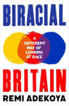 Picture of Biracial Britain: A Different Way of Looking at Race