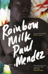Picture of Rainbow Milk: an Observer 2020 Top 10 Debut