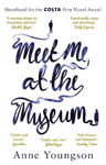 Picture of Meet Me at the Museum: Shortlisted for the Costa First Novel Award 2018