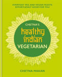 Picture of Chetna's Healthy Indian: Vegetarian