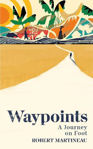 Picture of Waypoints: A Journey on Foot