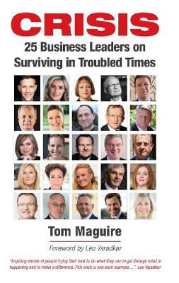 Picture of Crisis: 25 Business Leaders on Surviving in Troubled Times